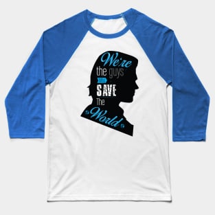 The People who Save the World Baseball T-Shirt